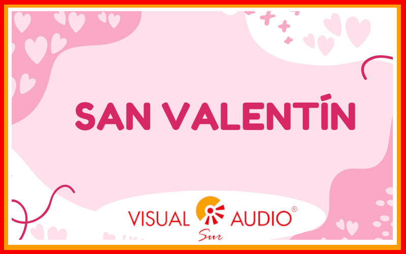 San Valentín: el día del amor por la salud auditiva